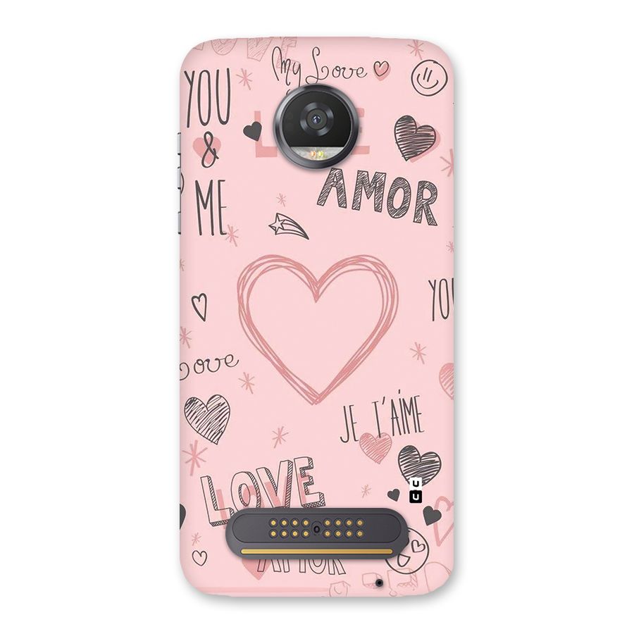 Love Amor Back Case for Moto Z2 Play
