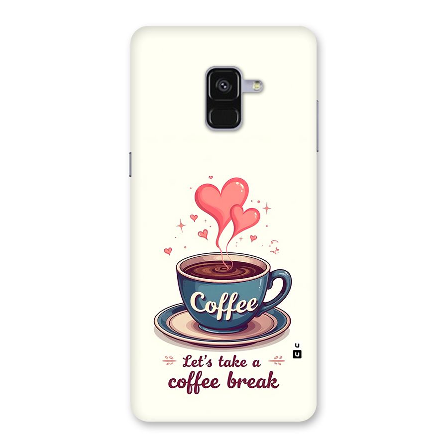 Love Coffee Break Back Case for Galaxy A8 Plus