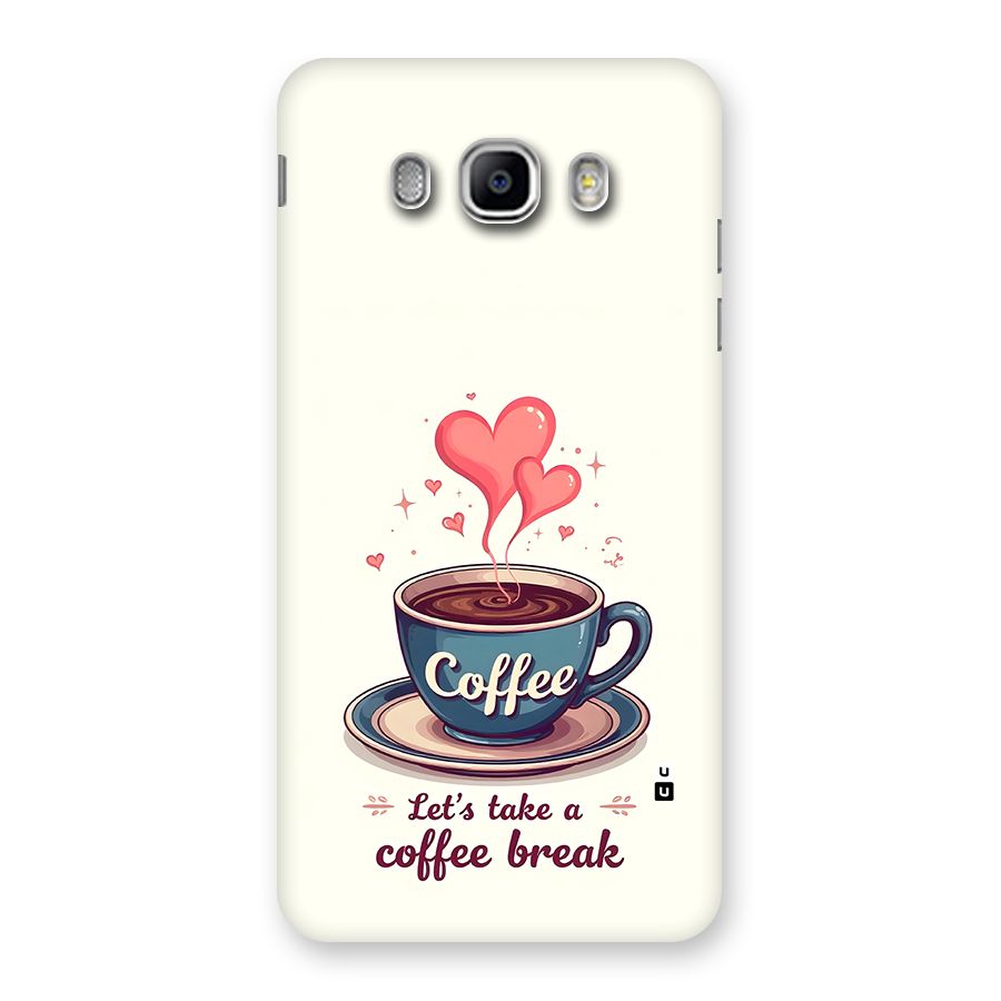 Love Coffee Break Back Case for Galaxy J5 2016