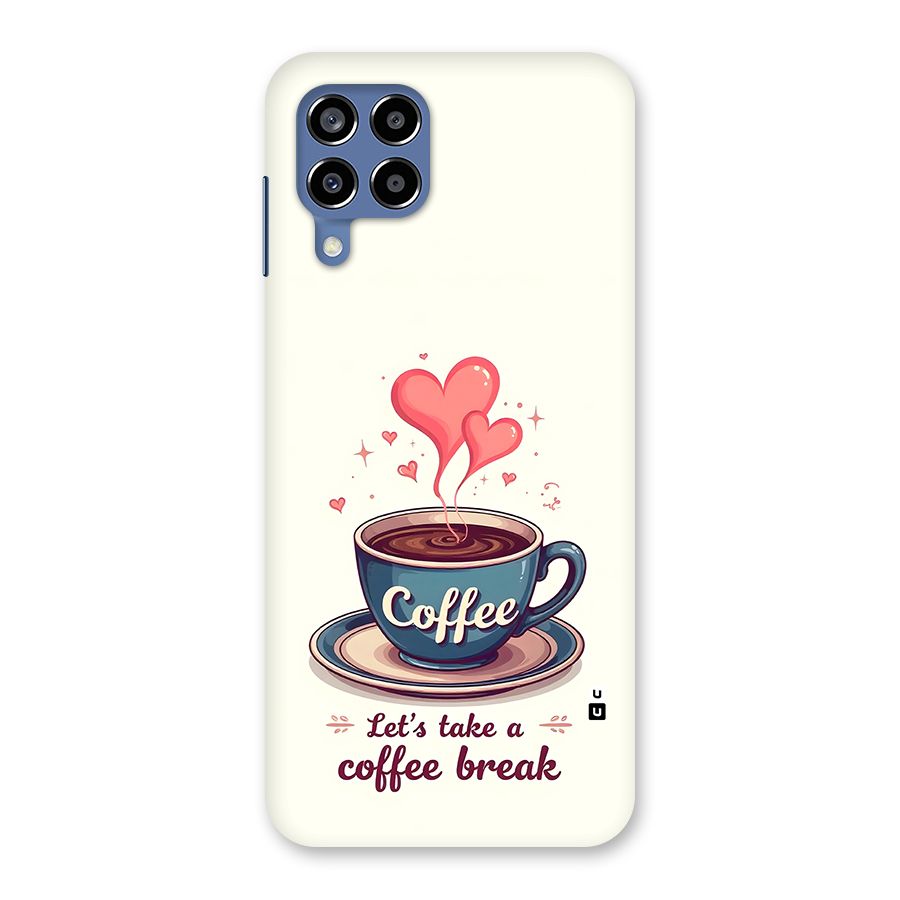 Love Coffee Break Back Case for Galaxy M53 5G