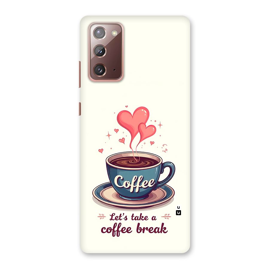 Love Coffee Break Back Case for Galaxy Note 20
