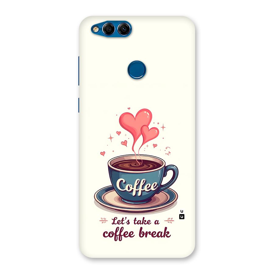 Love Coffee Break Back Case for Honor 7X