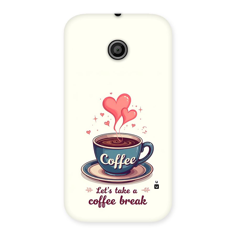 Love Coffee Break Back Case for Moto E