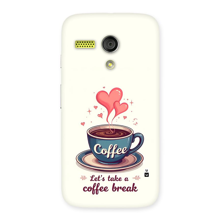 Love Coffee Break Back Case for Moto G