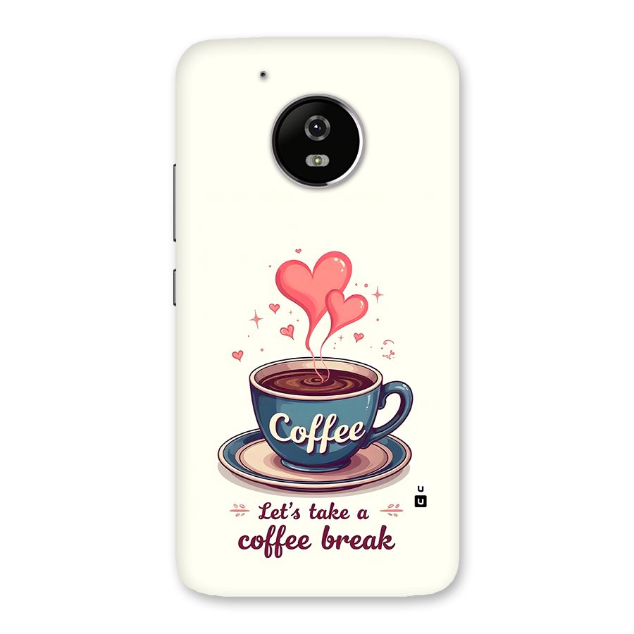 Love Coffee Break Back Case for Moto G5