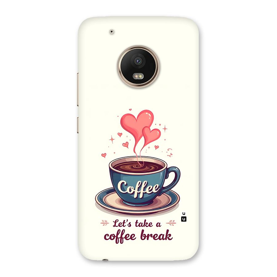 Love Coffee Break Back Case for Moto G5 Plus