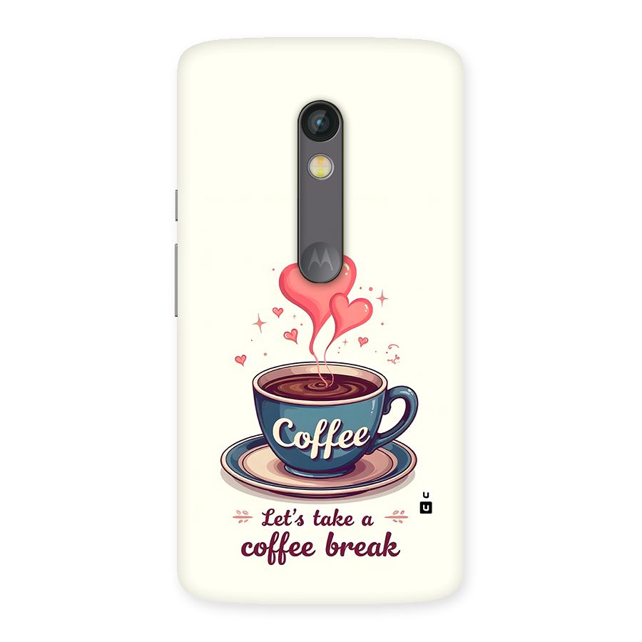 Love Coffee Break Back Case for Moto X Play