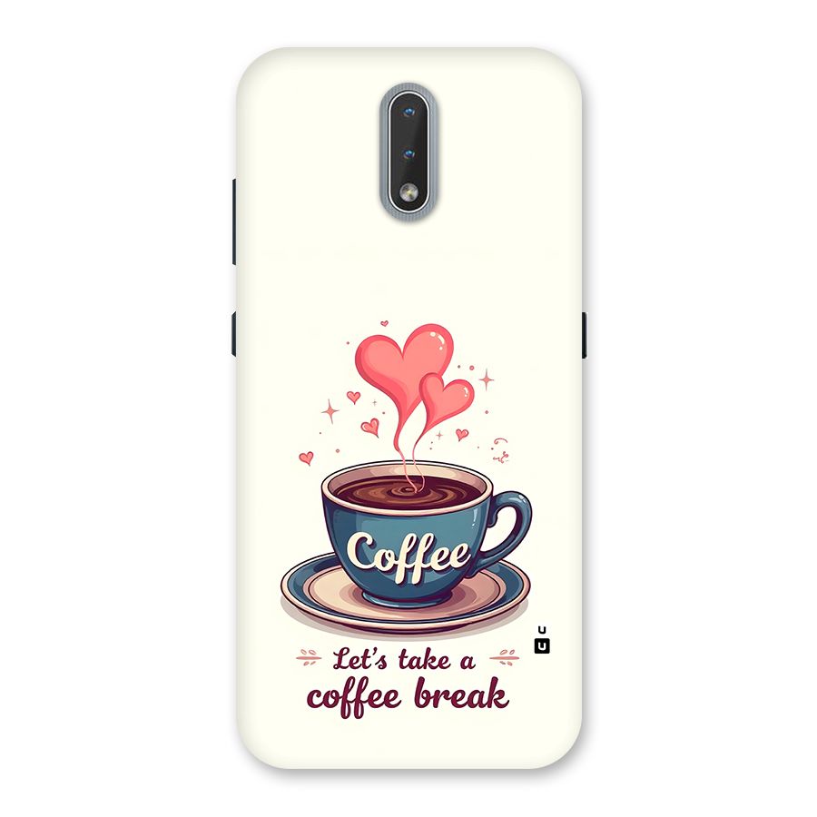 Love Coffee Break Back Case for Nokia 2.3