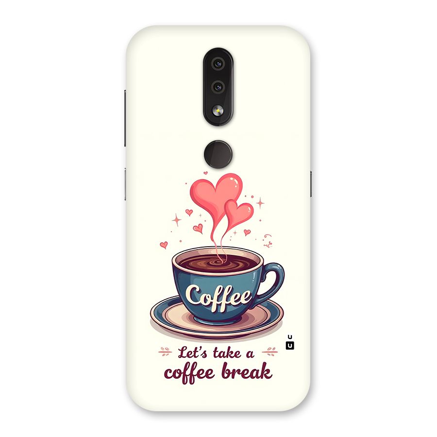 Love Coffee Break Back Case for Nokia 4.2
