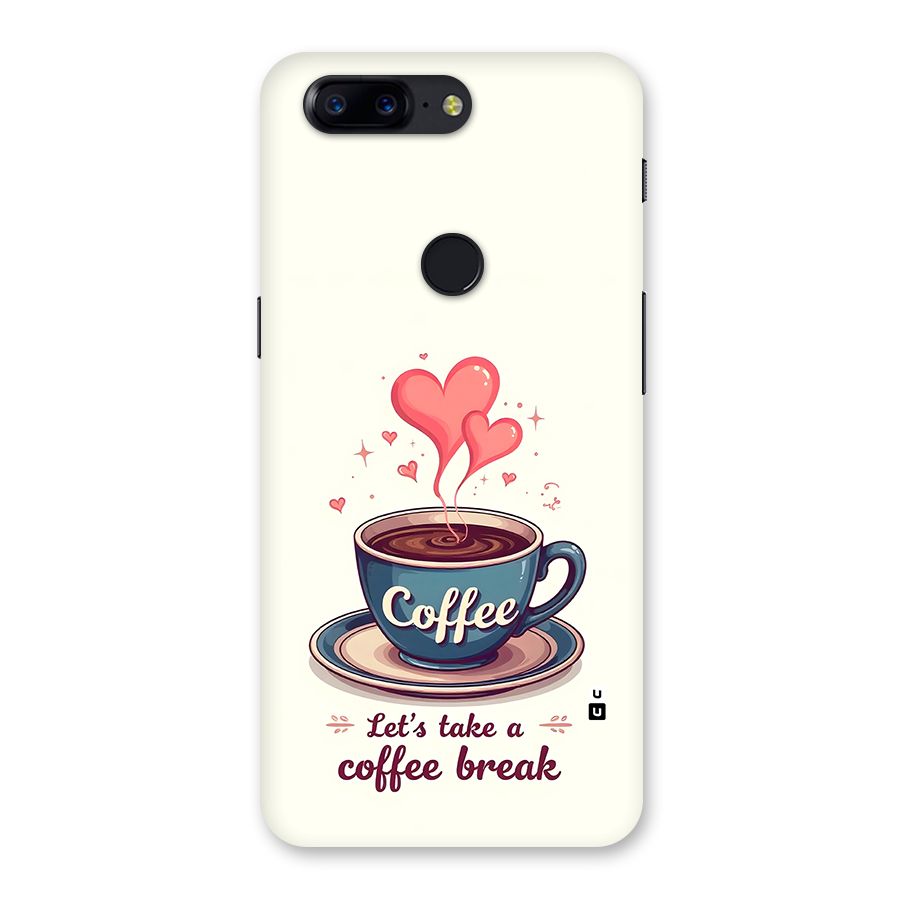 Love Coffee Break Back Case for OnePlus 5T