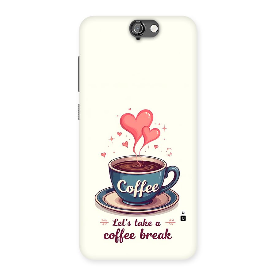 Love Coffee Break Back Case for One A9