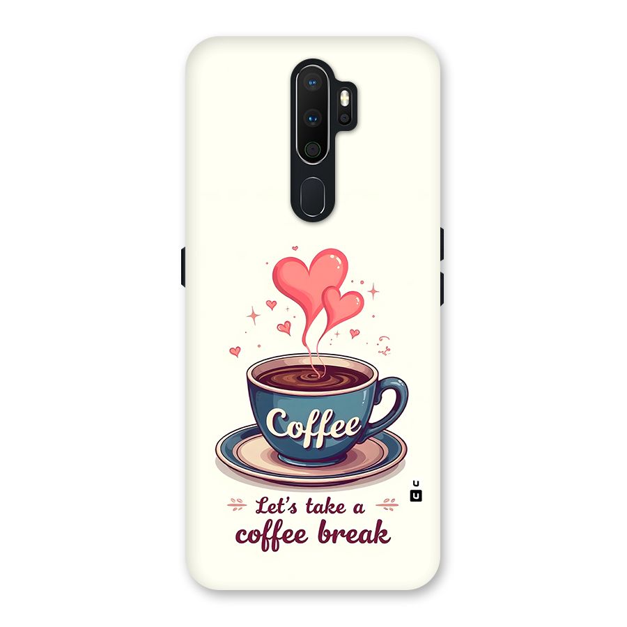 Love Coffee Break Back Case for Oppo A5 (2020)