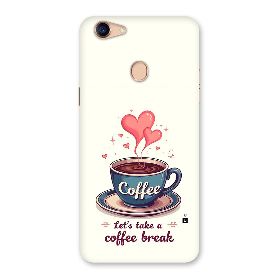 Love Coffee Break Back Case for Oppo F5