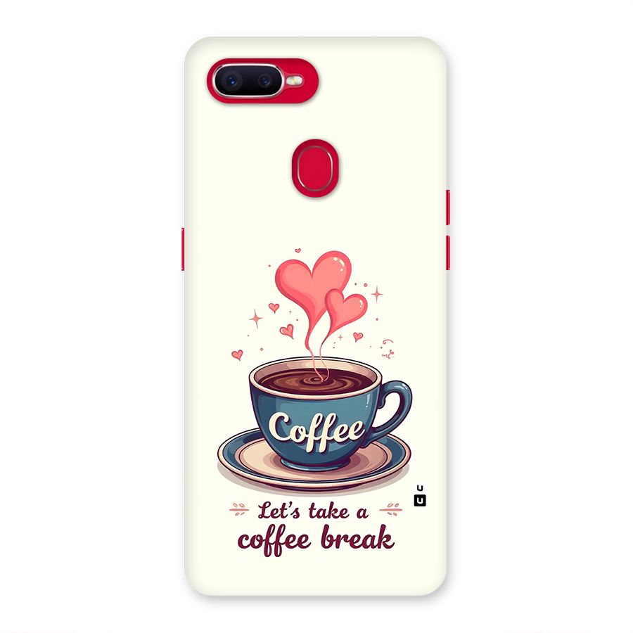 Love Coffee Break Back Case for Oppo F9 Pro
