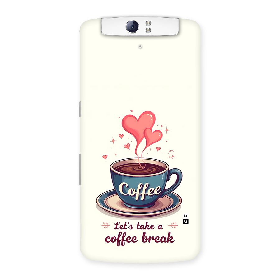 Love Coffee Break Back Case for Oppo N1
