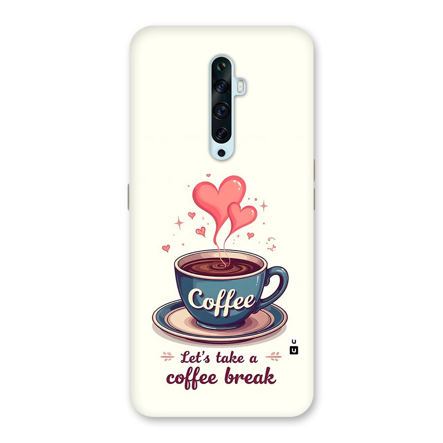 Love Coffee Break Back Case for Oppo Reno2 Z