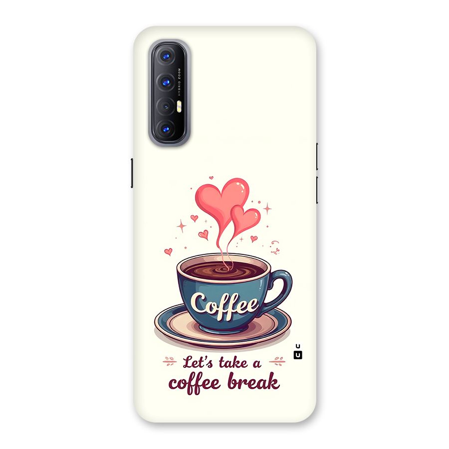 Love Coffee Break Back Case for Oppo Reno3 Pro