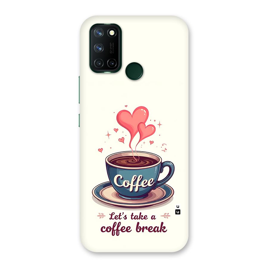 Love Coffee Break Back Case for Realme C17