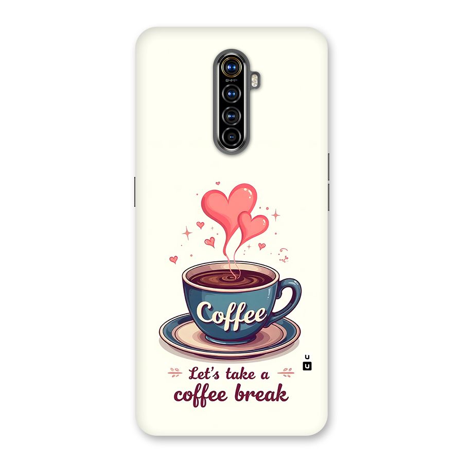 Love Coffee Break Back Case for Realme X2 Pro