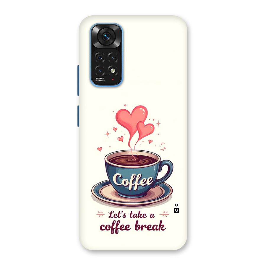 Love Coffee Break Back Case for Redmi Note 11S