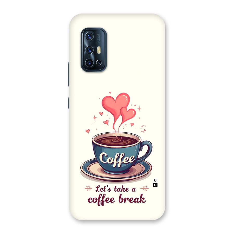 Love Coffee Break Back Case for Vivo V17