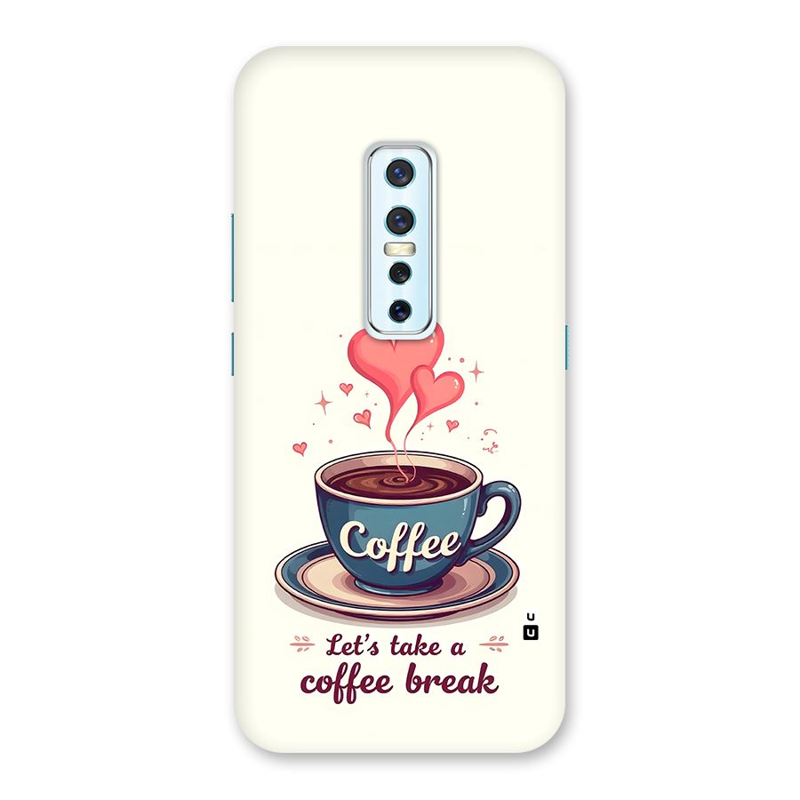 Love Coffee Break Back Case for Vivo V17 Pro