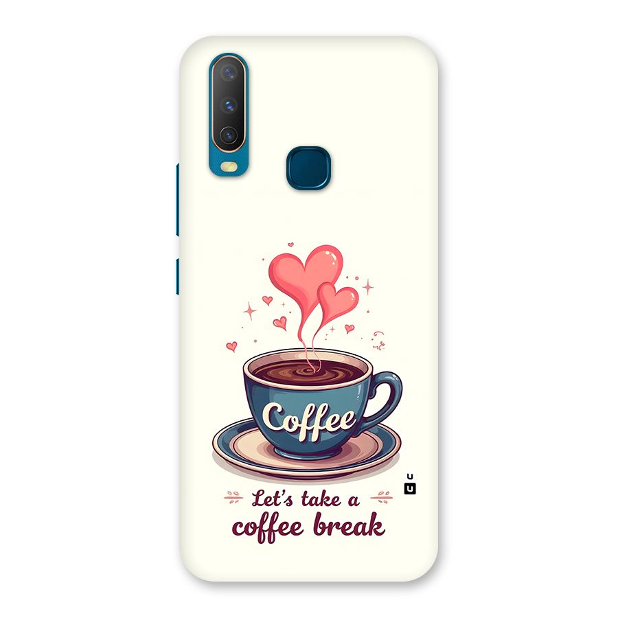 Love Coffee Break Back Case for Vivo Y11