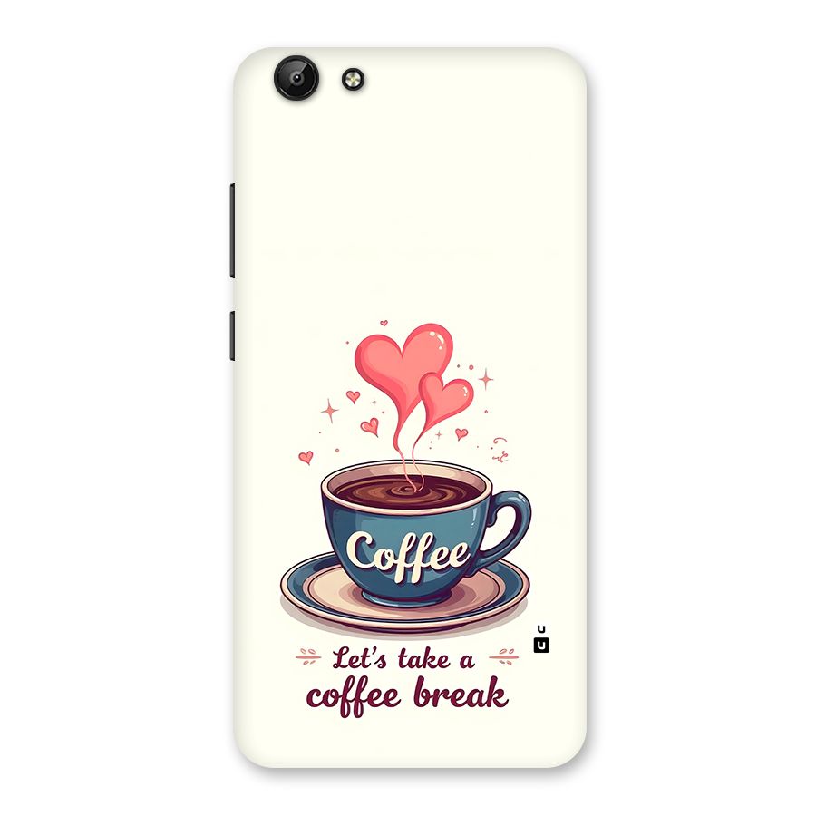 Love Coffee Break Back Case for Vivo Y69