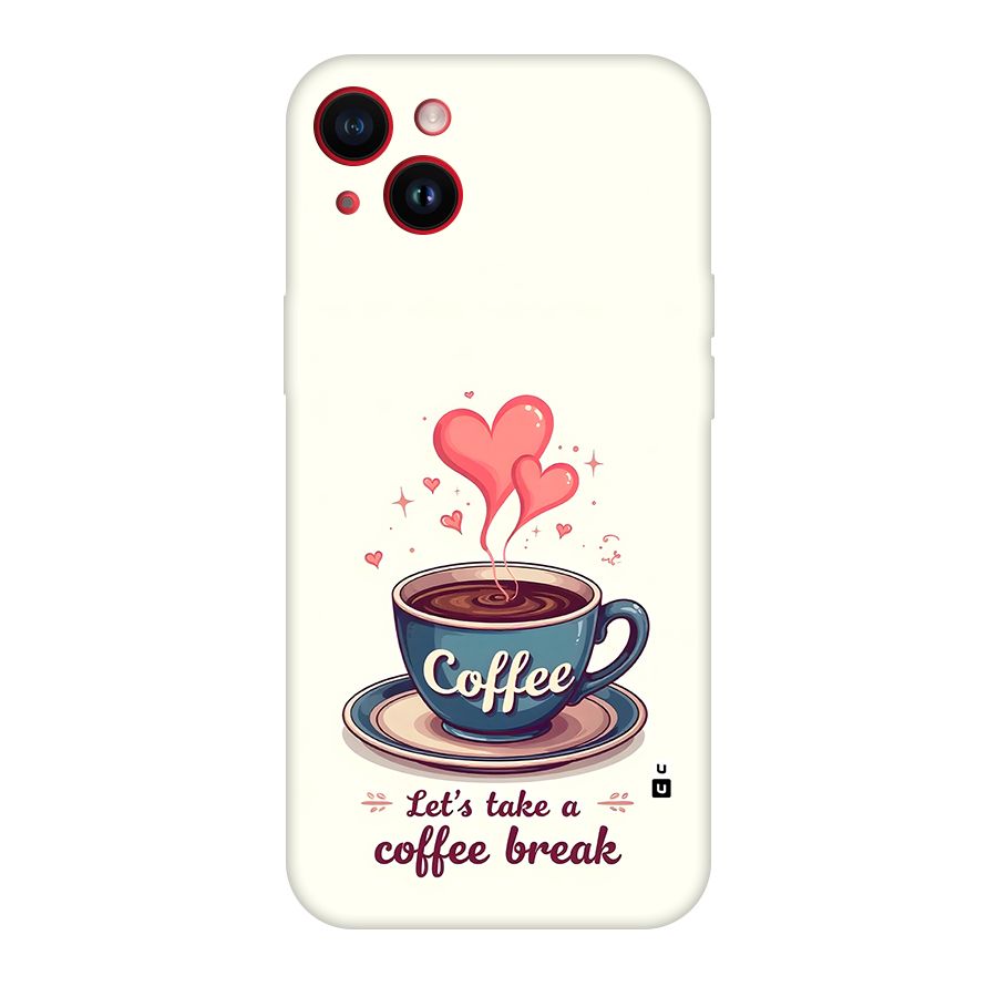 Love Coffee Break Back Case for iPhone 14 Plus