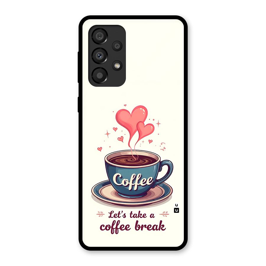 Love Coffee Break Glass Back Case for Galaxy A33 5G