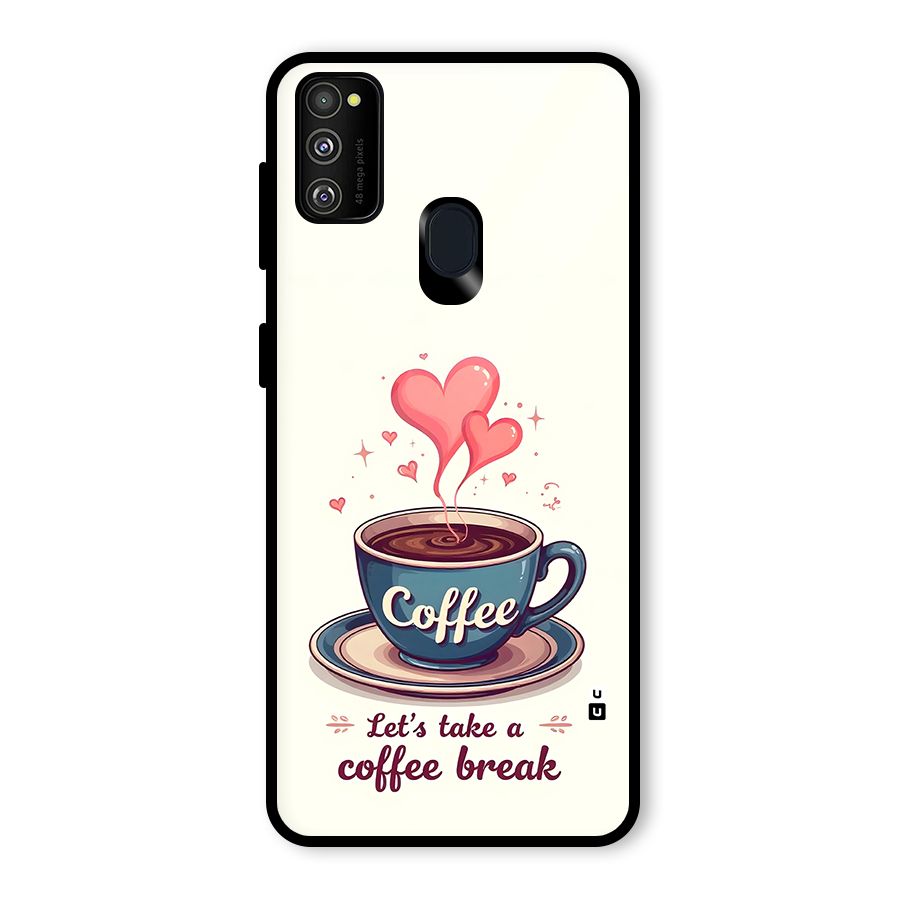 Love Coffee Break Glass Back Case for Galaxy M30s
