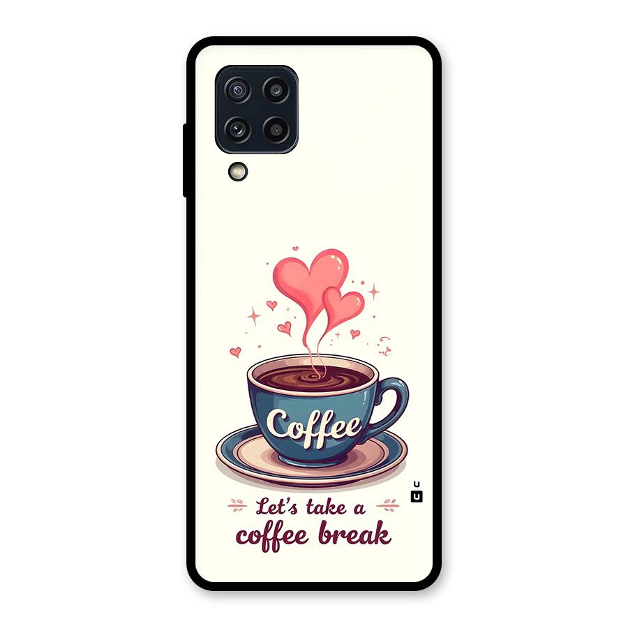 Love Coffee Break Glass Back Case for Galaxy M32