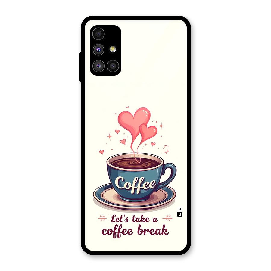 Love Coffee Break Glass Back Case for Galaxy M51