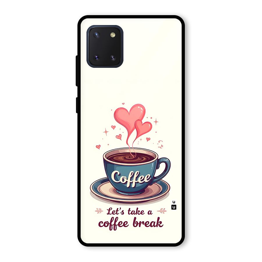 Love Coffee Break Glass Back Case for Galaxy Note 10 Lite