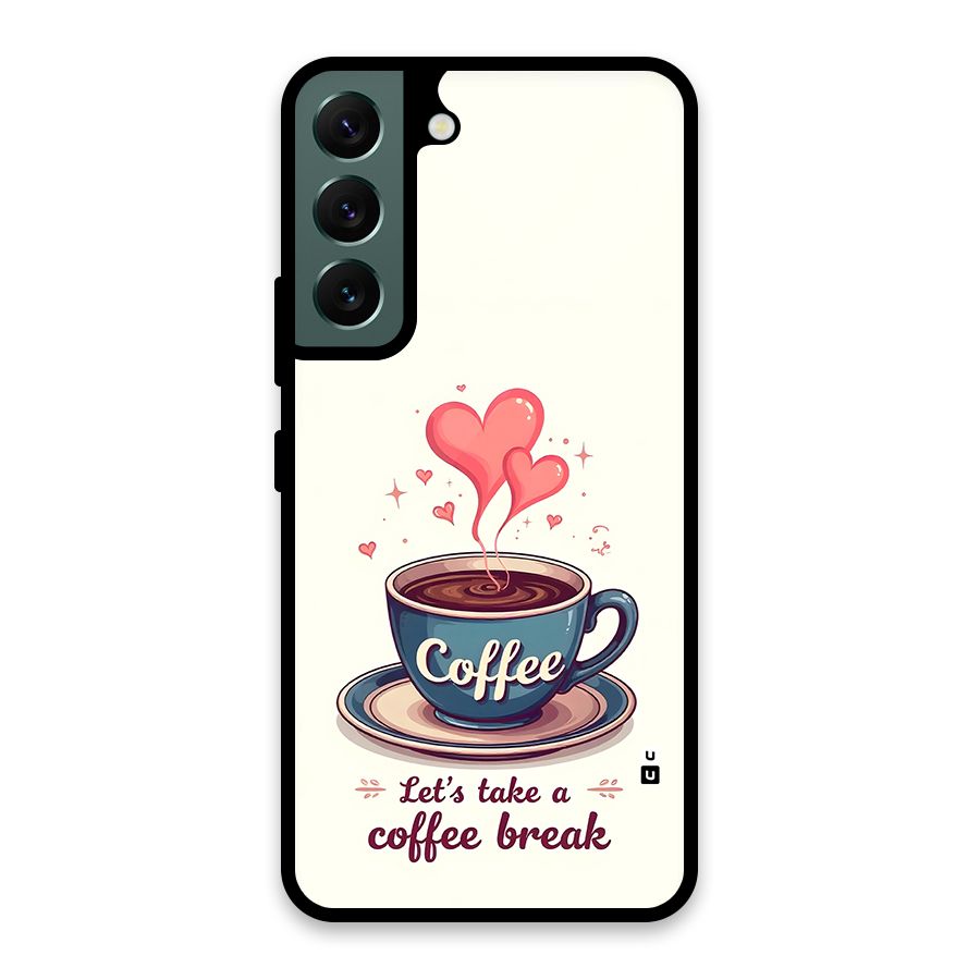 Love Coffee Break Glass Back Case for Galaxy S22 5G