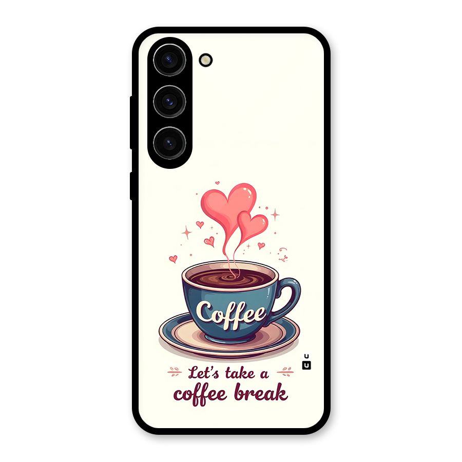 Love Coffee Break Glass Back Case for Galaxy S23 Plus
