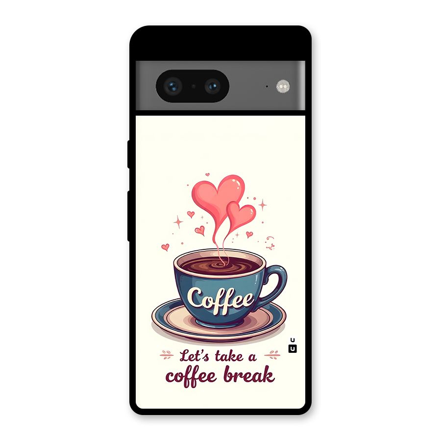 Love Coffee Break Glass Back Case for Google Pixel 7