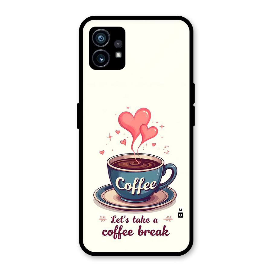 Love Coffee Break Glass Back Case for Nothing Phone 1