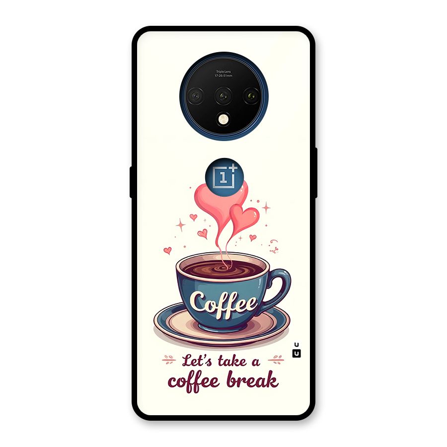 Love Coffee Break Glass Back Case for OnePlus 7T