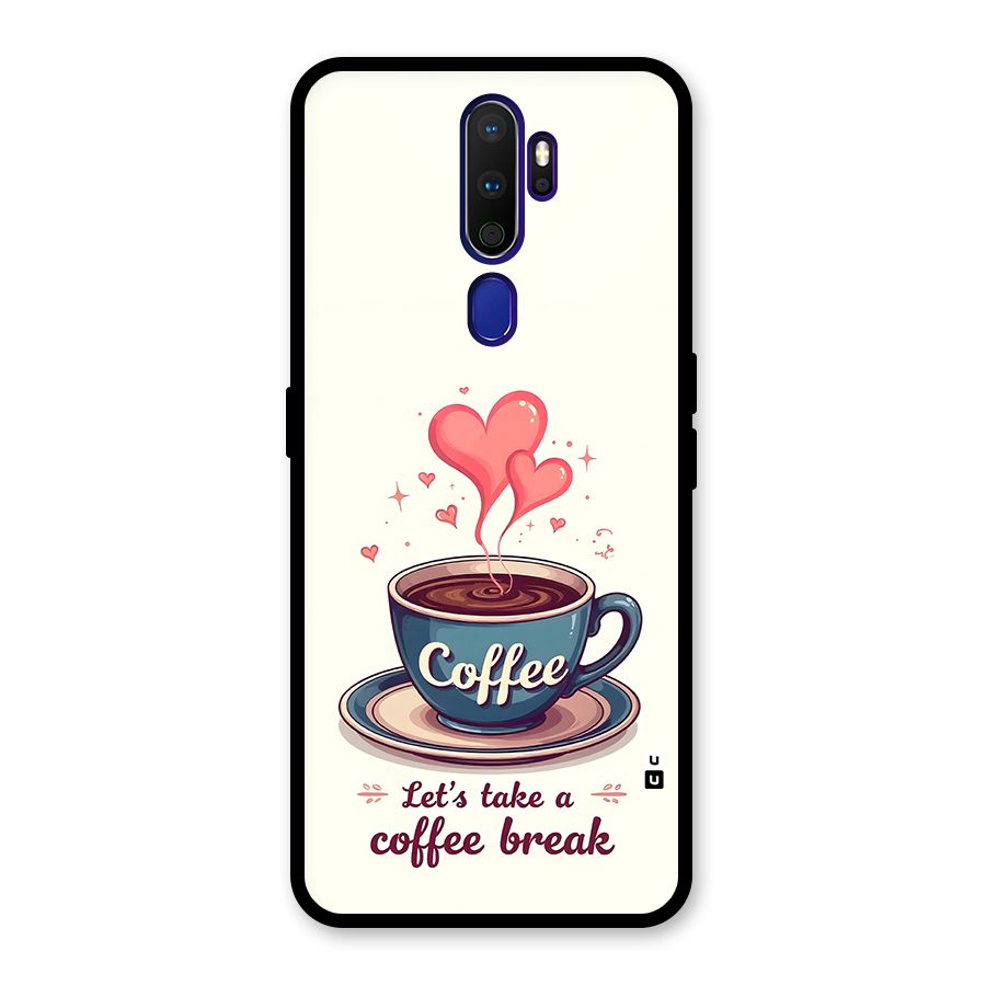 Love Coffee Break Glass Back Case for Oppo A9 (2020)