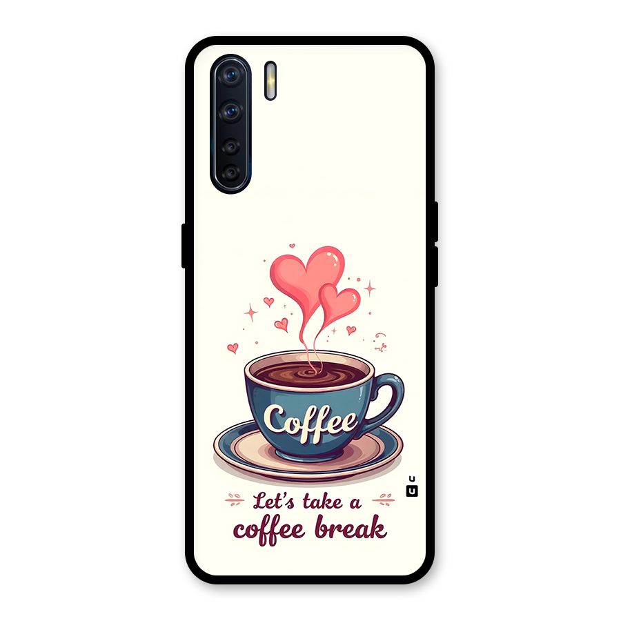 Love Coffee Break Glass Back Case for Oppo F15