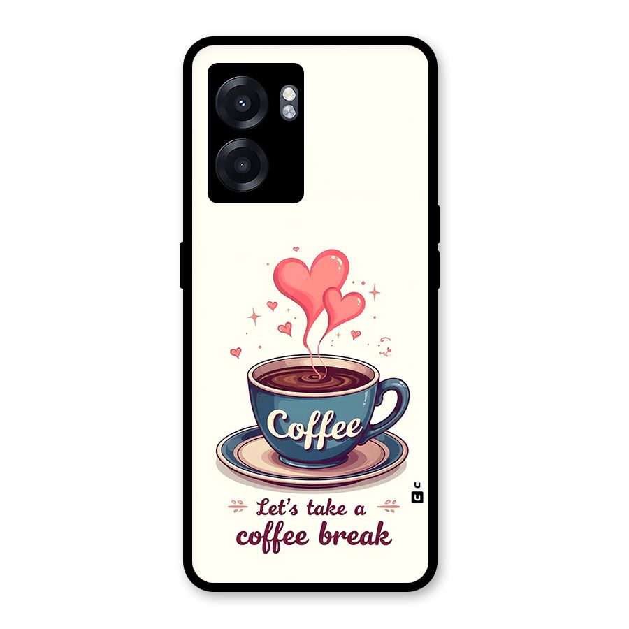 Love Coffee Break Glass Back Case for Oppo K10 (5G)