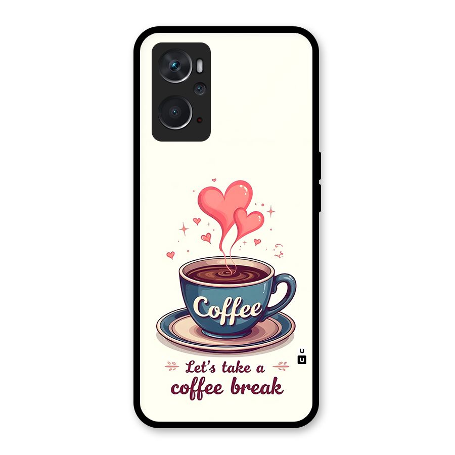 Love Coffee Break Glass Back Case for Oppo K10 4G