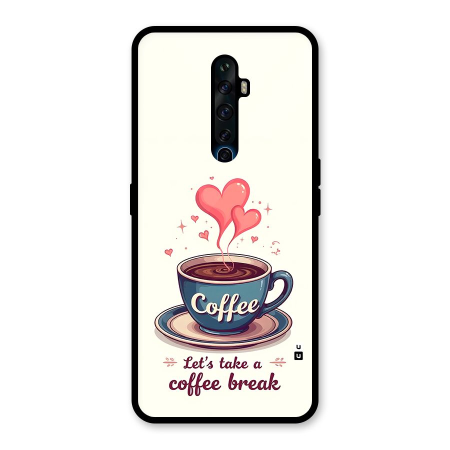 Love Coffee Break Glass Back Case for Oppo Reno2 Z