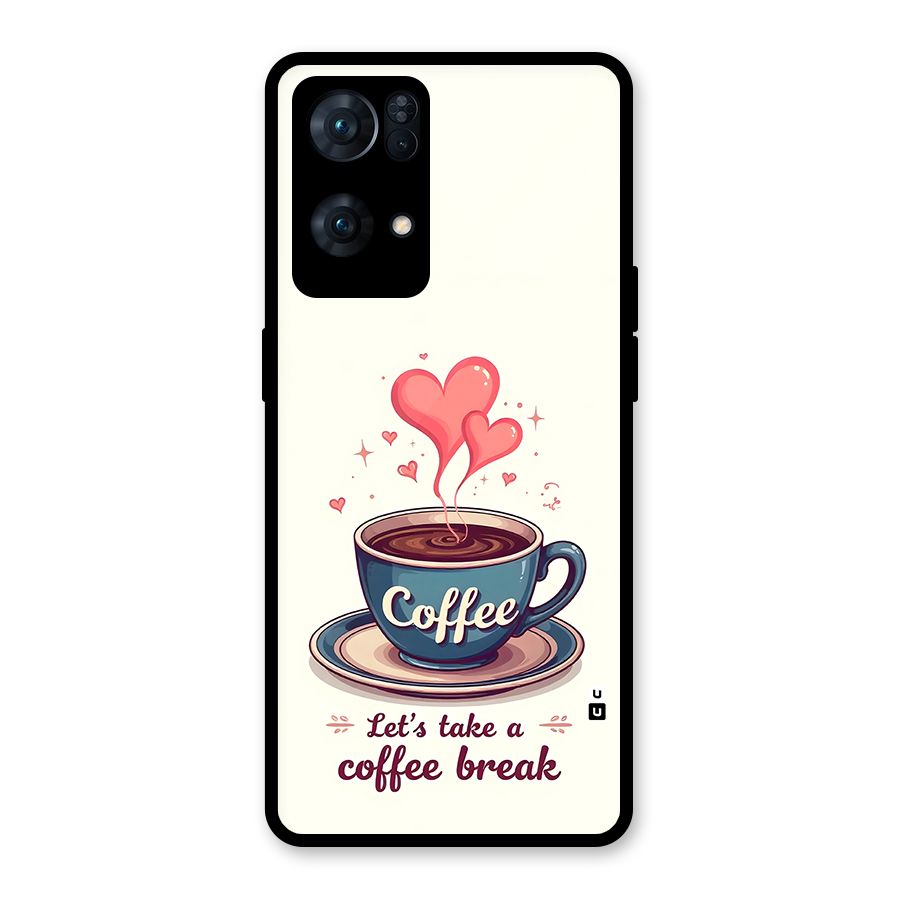 Love Coffee Break Glass Back Case for Oppo Reno7 Pro 5G