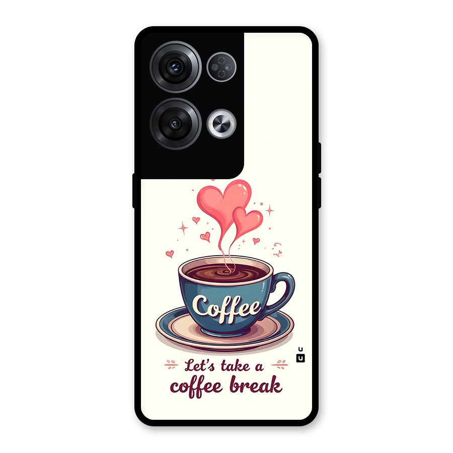 Love Coffee Break Glass Back Case for Oppo Reno8 Pro 5G