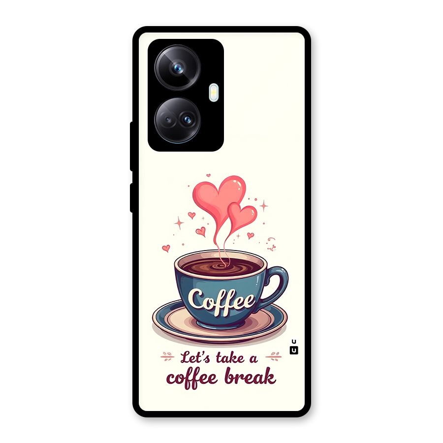 Love Coffee Break Glass Back Case for Realme 10 Pro Plus