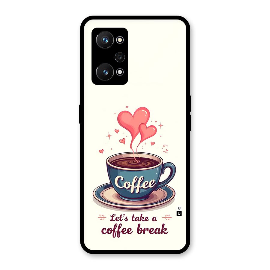 Love Coffee Break Glass Back Case for Realme GT Neo 3T