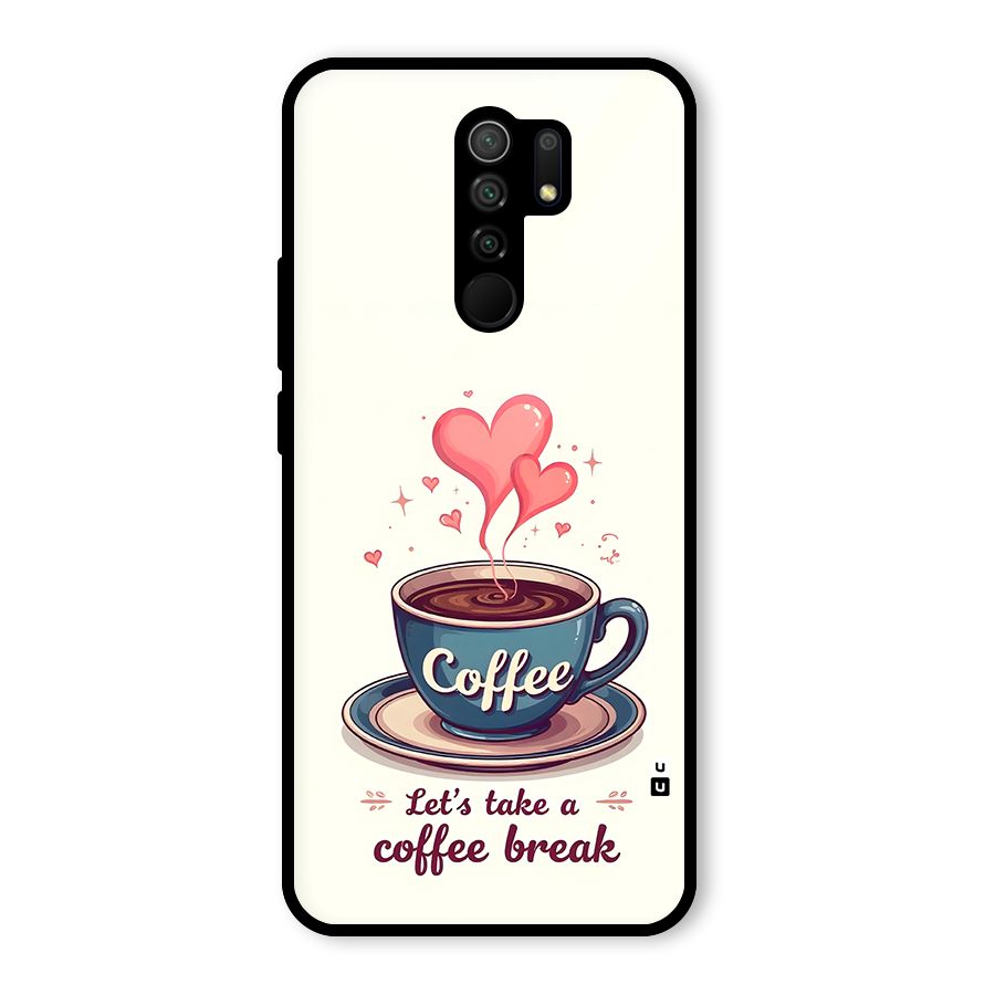 Love Coffee Break Glass Back Case for Redmi 9 Prime
