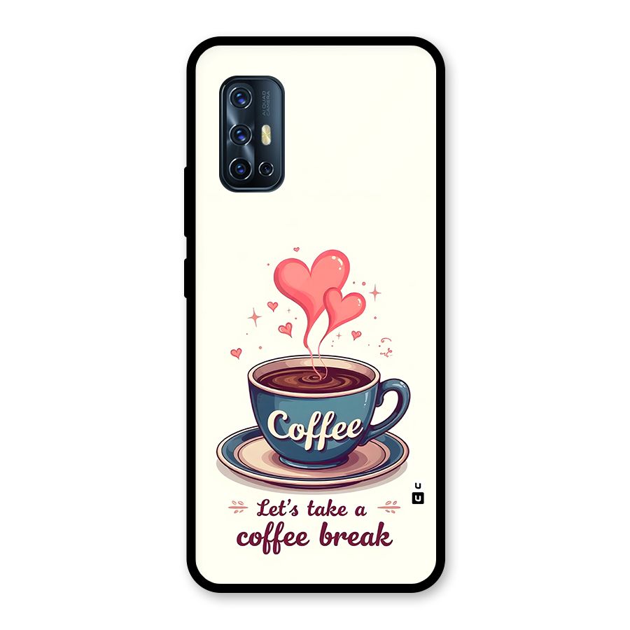 Love Coffee Break Glass Back Case for Vivo V17